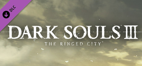 DARK SOULS™ III – The Ringed City