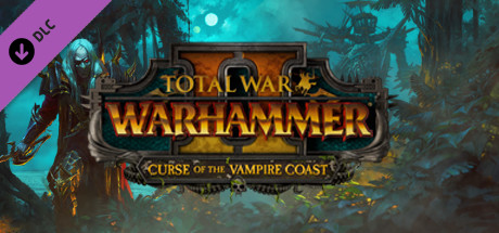 Total War WARHAMMER II – Curse of the Vampire Coast