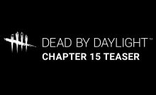 dead by daylight chapter 15