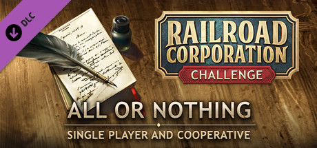 Railroad Corporation All or Nothing