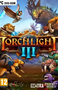 دانلود بازی Torchlight III برای PC