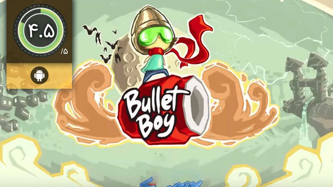 Bullet Boy