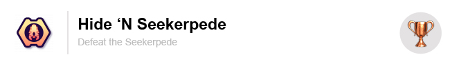 Hide ‘N Seekerpede