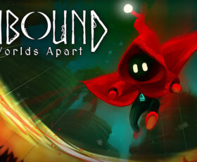 Unbound Worlds Apart