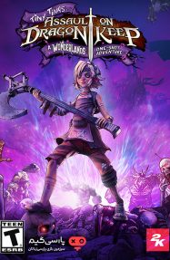 دانلود بازی Tiny Tinas Assault on Dragon Keep A Wonderlands One shot Adventure برای PC