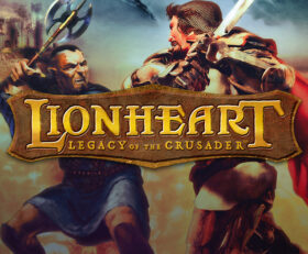 Lionheart Legacy of the Crusader