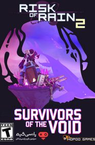 دانلود بازی Risk of Rain 2 Survivors of the Void برای PC