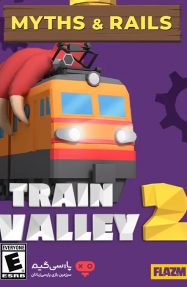 دانلود بازی Train Valley 2 Myths and Rails برای PC
