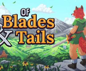 Of Blades and Tails