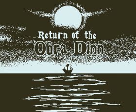 Return of the Obra Dinn