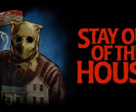 Stay Out of the House