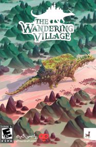 دانلود بازی The Wandering Village برای PC