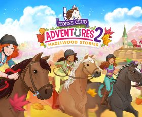 Horse Club Adventures 2 Hazelwood Stories