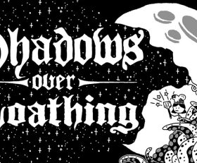 Shadows over Loathing