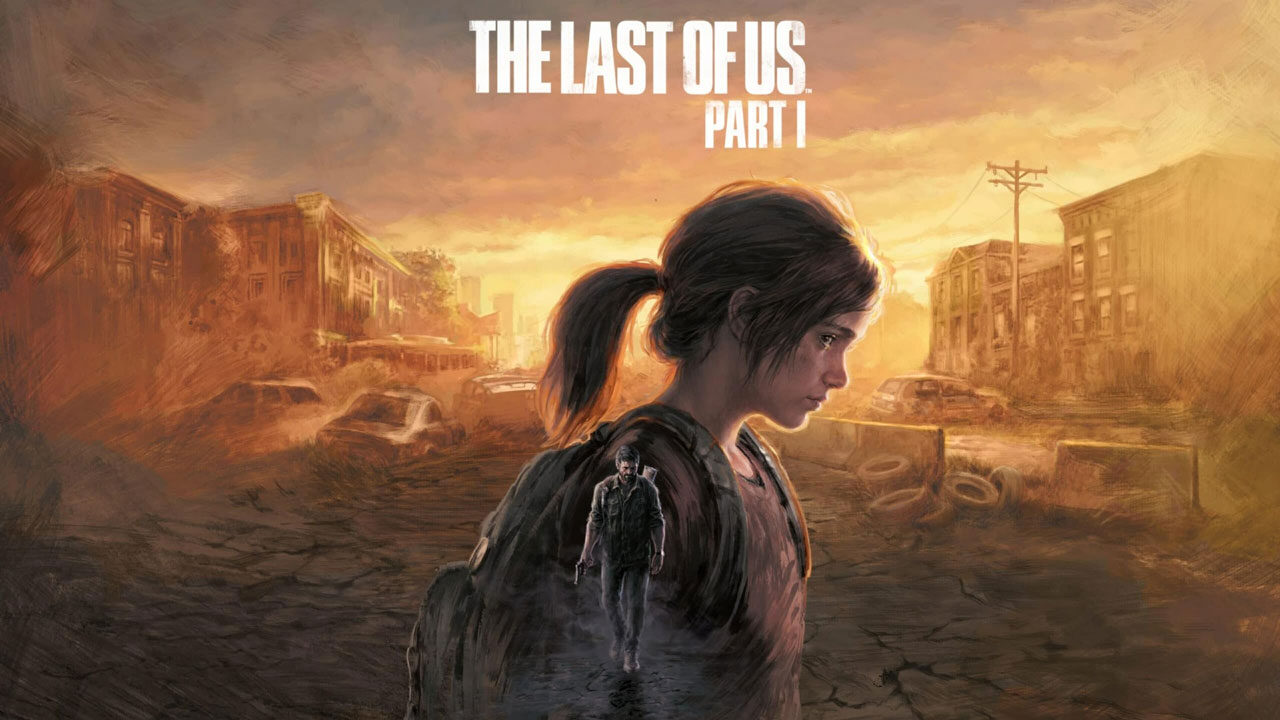 بازی The Last of Us Part 1