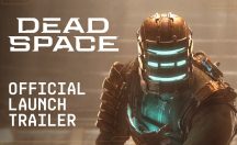 تریلر هنگام عرضه Dead Space Remake