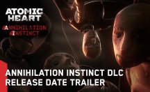 تریلر بازی Atomic Heart: Annihilation Instinct