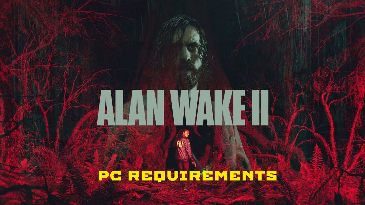 سیستم مورد نیاز بازی Alan Wake 2