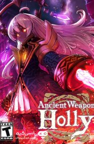 دانلود بازی Ancient Weapon Holly برای PC