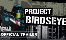 تریلر معرفی بازی Project Birdseye