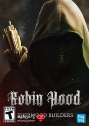 دانلود بازی Robin Hood Sherwood Builders برای PC