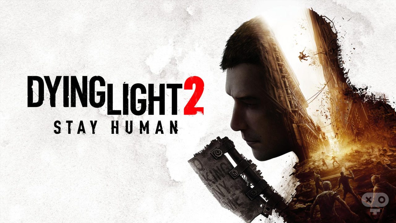 بازی Dying Light 2 Stay Human در لیست بازی های ترسناک جهان باز