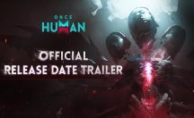 تریلر بازی Once Human