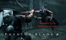 تریلر بازی Phantom Blade Zero