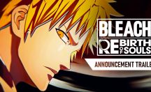 تریلر بازی BLEACH Rebirth of Souls