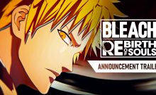 تریلر بازی BLEACH Rebirth of Souls