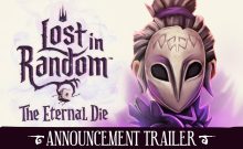 تریلر معرفی بازی Lost in Random: The Eternal Die