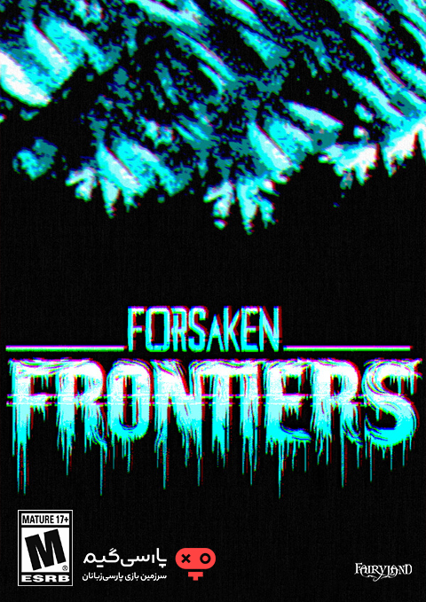 دانلود بازی Forsaken Frontiers برای PC