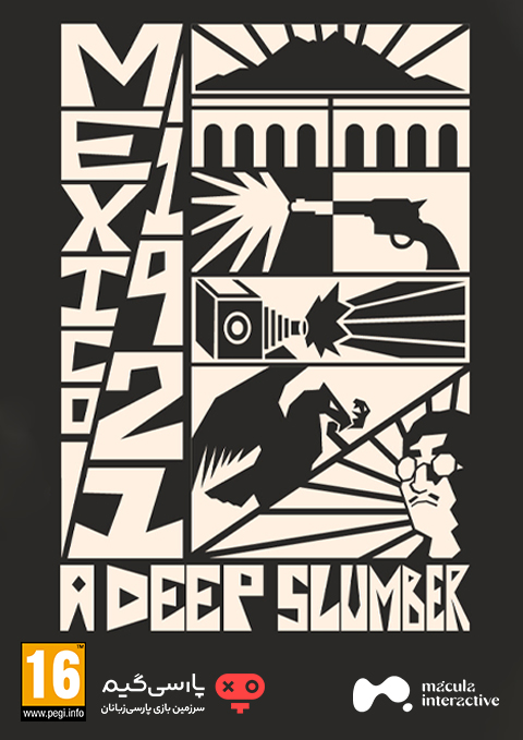 دانلود بازی Mexico 1921 A Deep Slumber برای PC