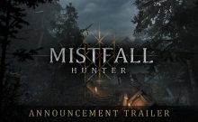 تریلر بازی Mistfall Hunter