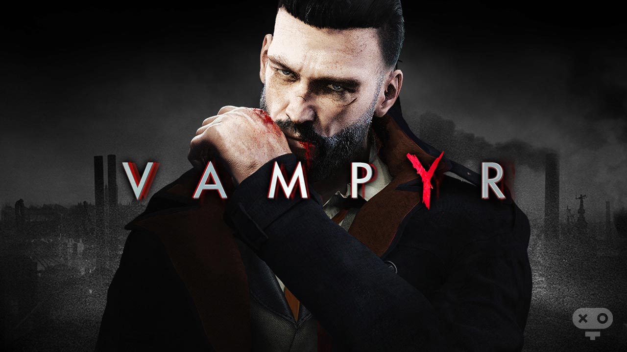 بازی vampyr از بهترین بازی هایی که طرفداران گیرمو دل تورو باید تجربه کنند