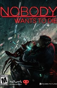 دانلود بازی Nobody Wants to Die برای PC