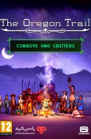 دانلود بازی The Oregon Trail Cowboys And Critters برای PC