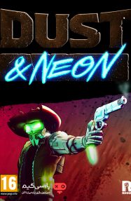 دانلود بازی Dust and Neon برای PC
