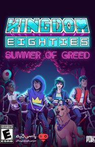 دانلود بازی Kingdom Eighties برای PC