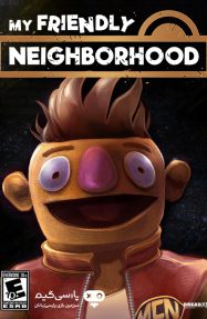 دانلود بازی My Friendly Neighborhood برای PC