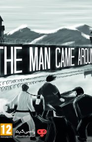 دانلود بازی The Man Came Around برای PC