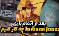 کارهایی که پس از اتمام بازی Indiana Jones and the Great Circle می توانید انجام دهید