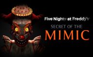 تاریخ انتشار بازی Five Nights at Freddy’s: Secret of the Mimic