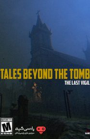 دانلود بازی Tales Beyond The Tomb The Last Vigil برای PC