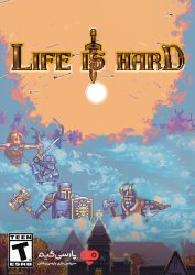 دانلود بازی Life is Hard برای PC