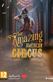 دانلود بازی The Amazing American Circus برای PC