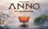 تاریخ انتشار بازی Anno 117: Pax Romana