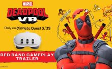 تریلر بازی Marvel’s Deadpool VR