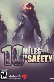 دانلود بازی 10Miles To Safety برای PC