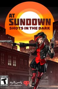 دانلود بازی AT SUNDOWN Shots in the Dark برای PC